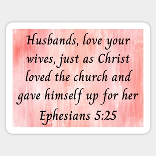 Bible Verse Ephesians 5:25 Magnet
